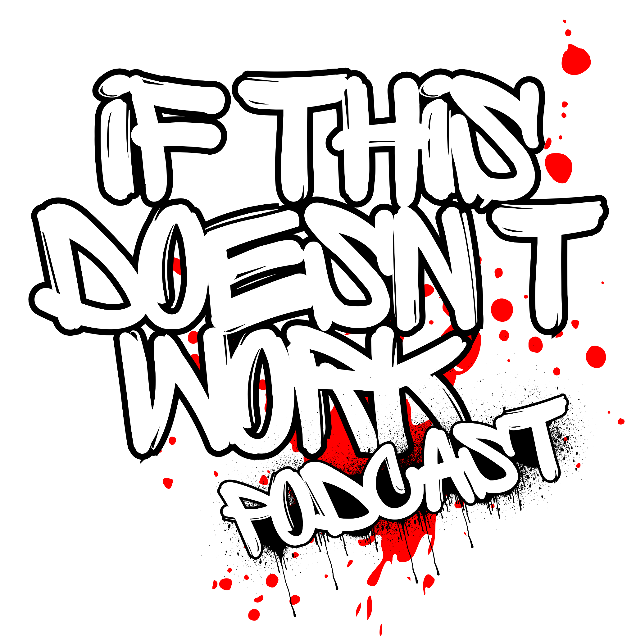 If This Doesn't Work podcast logo